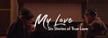 My-Love-Six-Stories-of-True-Love-2021-2