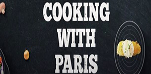 Cooking with Paris