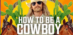 How to Be a Cowboy (S1).jpg